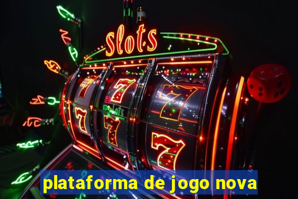 plataforma de jogo nova